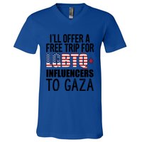 ILl Offer A Free Trip For Lgbtq Influencers To Gaza Funny Gift V-Neck T-Shirt