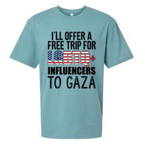 ILl Offer A Free Trip For Lgbtq Influencers To Gaza Funny Gift Sueded Cloud Jersey T-Shirt