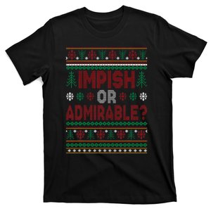 Impish Or Admirable Funny Christmas Ugly Sweater Gift T-Shirt