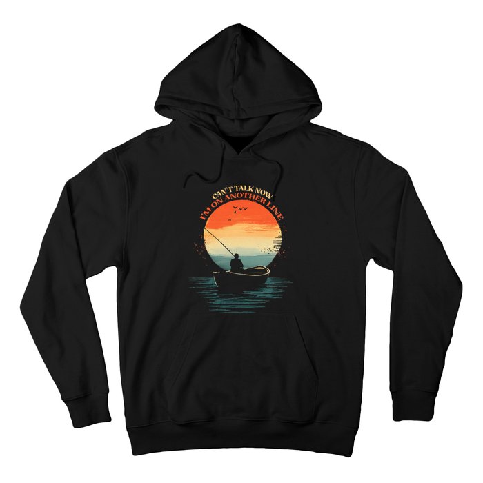 IM On Another Line Fisherman Angler Kayak Fishing Pun Hoodie