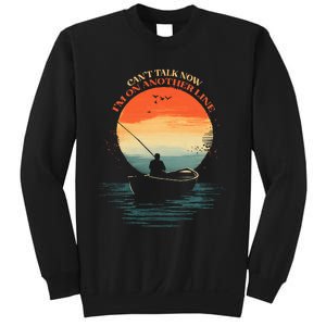 IM On Another Line Fisherman Angler Kayak Fishing Pun Sweatshirt