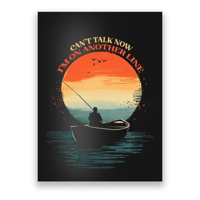 IM On Another Line Fisherman Angler Kayak Fishing Pun Poster