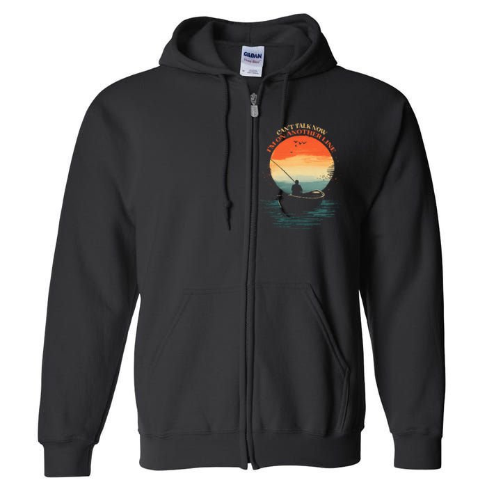 IM On Another Line Fisherman Angler Kayak Fishing Pun Full Zip Hoodie