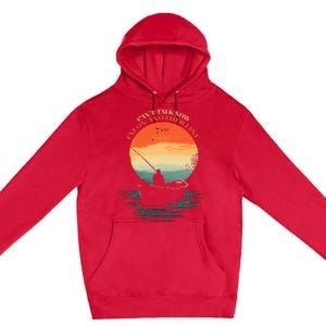 IM On Another Line Fisherman Angler Kayak Fishing Pun Premium Pullover Hoodie