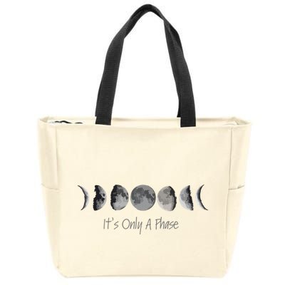 Its Only A Phase All The Phases Of The Moon Zip Tote Bag