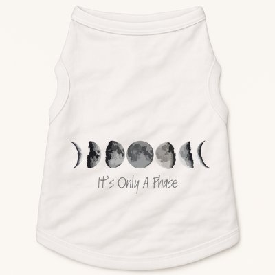 Its Only A Phase All The Phases Of The Moon Doggie Tank