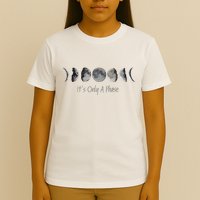 Its Only A Phase All The Phases Of The Moon T-Shirt