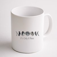 Its Only A Phase All The Phases Of The Moon Mug