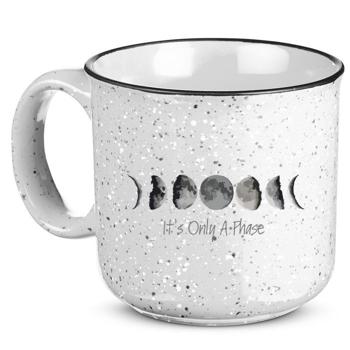 Its Only A Phase All The Phases Of The Moon 15oz Campfire Ceramic Mug