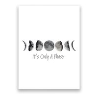 Its Only A Phase All The Phases Of The Moon Poster