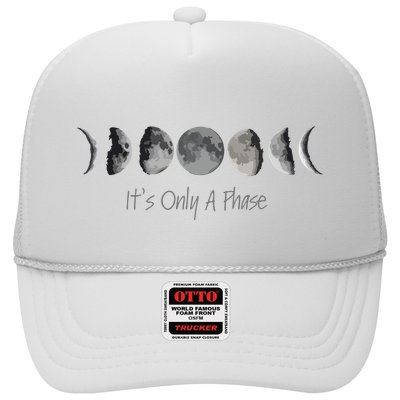 Its Only A Phase All The Phases Of The Moon Trucker Hat