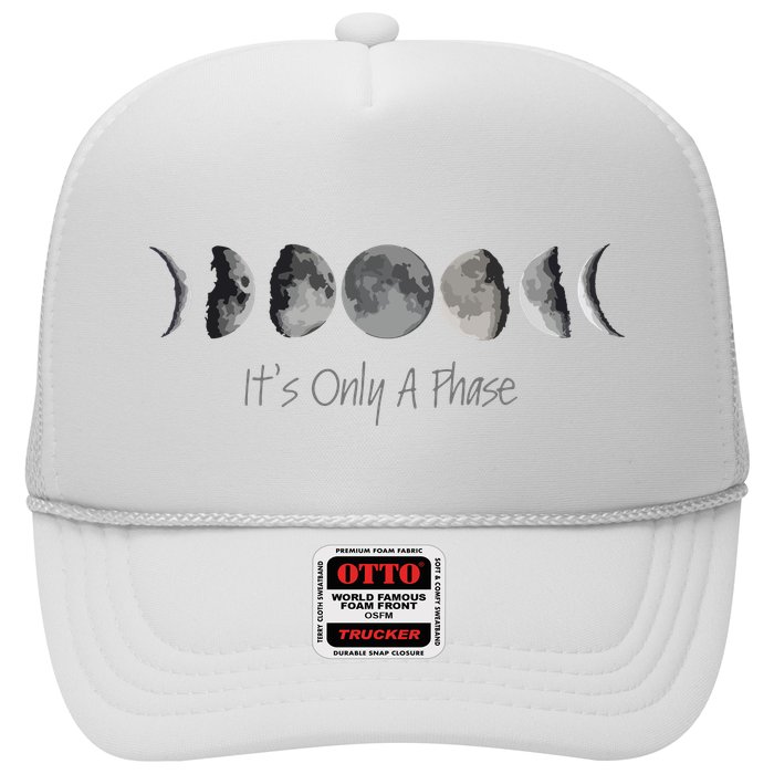 Its Only A Phase All The Phases Of The Moon Trucker Hat