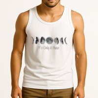 Its Only A Phase All The Phases Of The Moon Tank Top