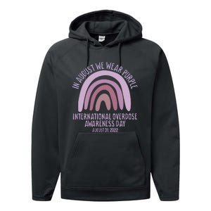 International Overdose Awareness Day In August We Wear Purple Performance Fleece Hoodie