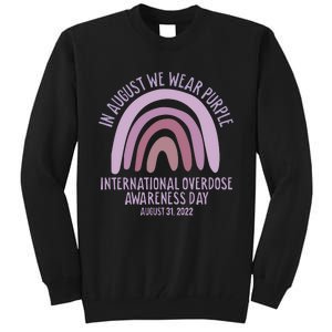 International Overdose Awareness Day In August We Wear Purple Tall Sweatshirt