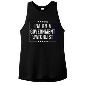 IM On A Government Watchlist Funny Government Watch List Ladies PosiCharge Tri-Blend Wicking Tank