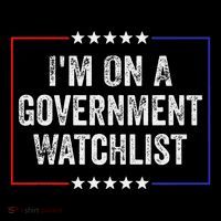 IM On A Government Watchlist Funny Government Watch List Drawstring Bag