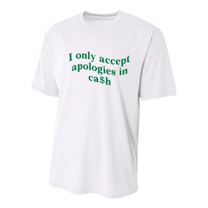 I Only Accept Apologies In Cash Youth Performance Sprint T-Shirt