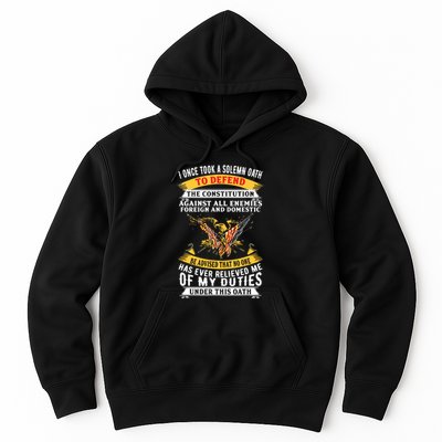 I Once A Solemn Oath To Defend The Constitution Hoodie