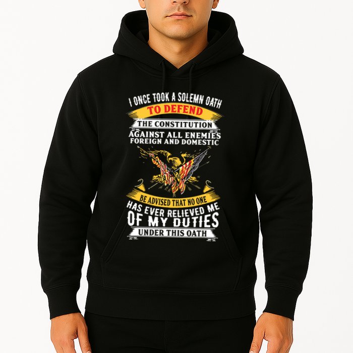 I Once A Solemn Oath To Defend The Constitution Hoodie