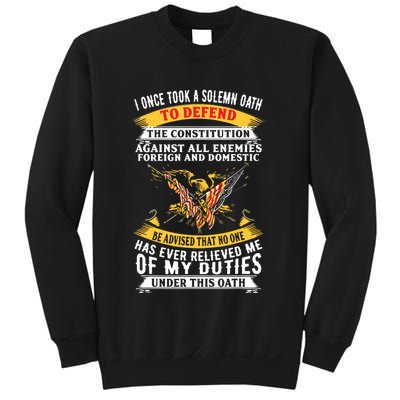 I Once A Solemn Oath To Defend The Constitution Sweatshirt