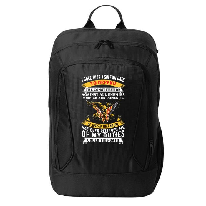 I Once A Solemn Oath To Defend The Constitution City Backpack