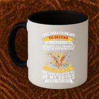 I Once A Solemn Oath To Defend The Constitution Mug