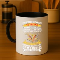 I Once A Solemn Oath To Defend The Constitution Mug