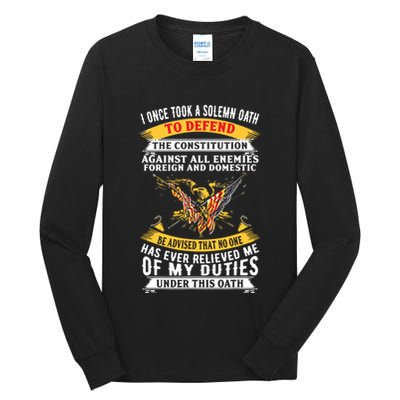 I Once A Solemn Oath To Defend The Constitution Tall Long Sleeve T-Shirt