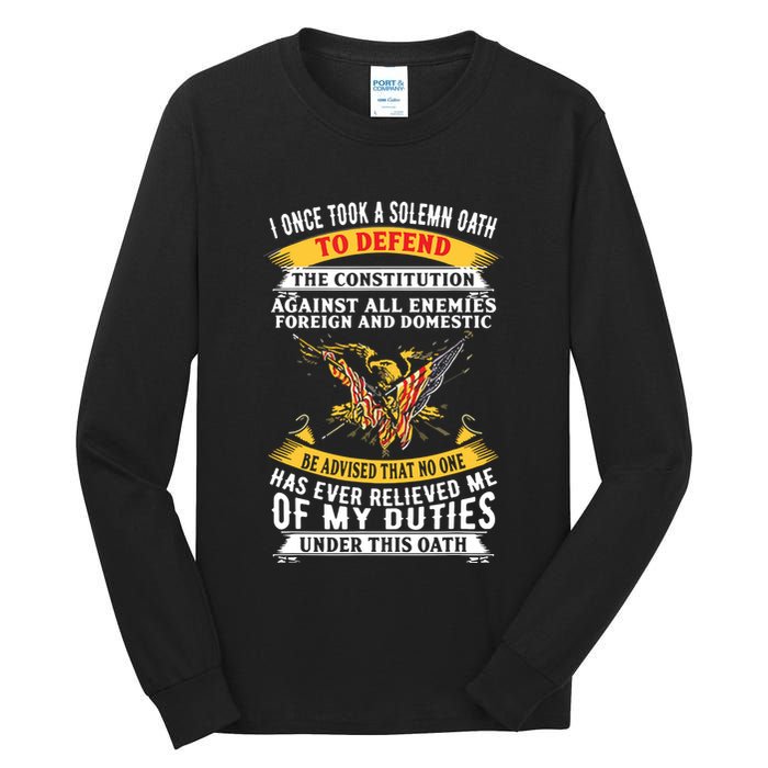I Once A Solemn Oath To Defend The Constitution Tall Long Sleeve T-Shirt