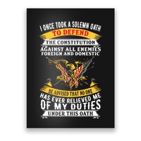 I Once A Solemn Oath To Defend The Constitution Poster