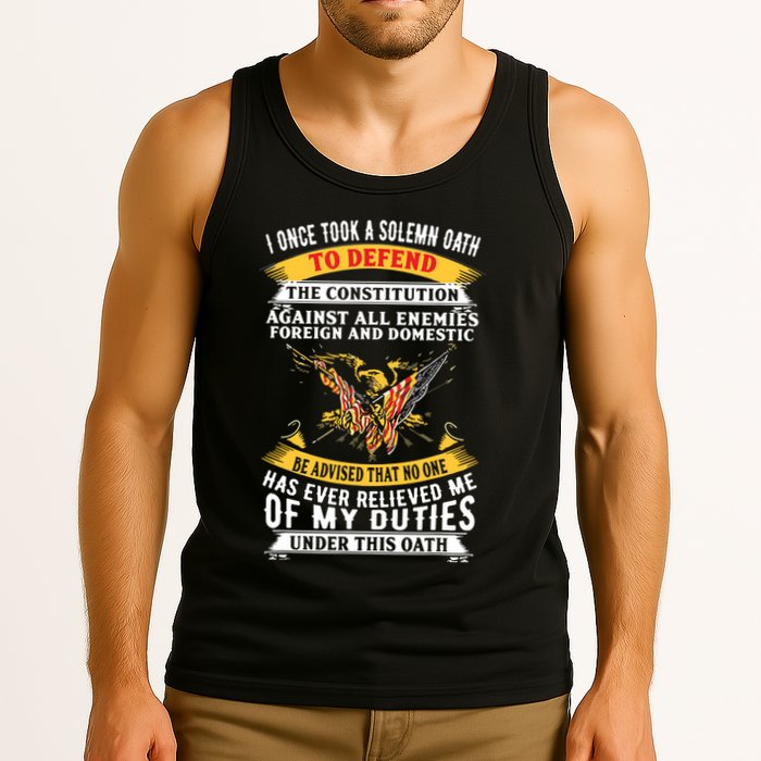 I Once A Solemn Oath To Defend The Constitution Tank Top