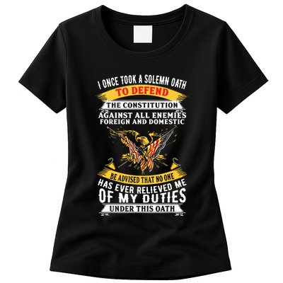 I Once A Solemn Oath To Defend The Constitution Womens T-Shirt