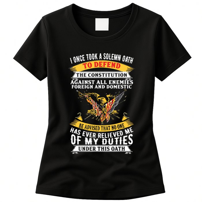 I Once A Solemn Oath To Defend The Constitution Womens T-Shirt