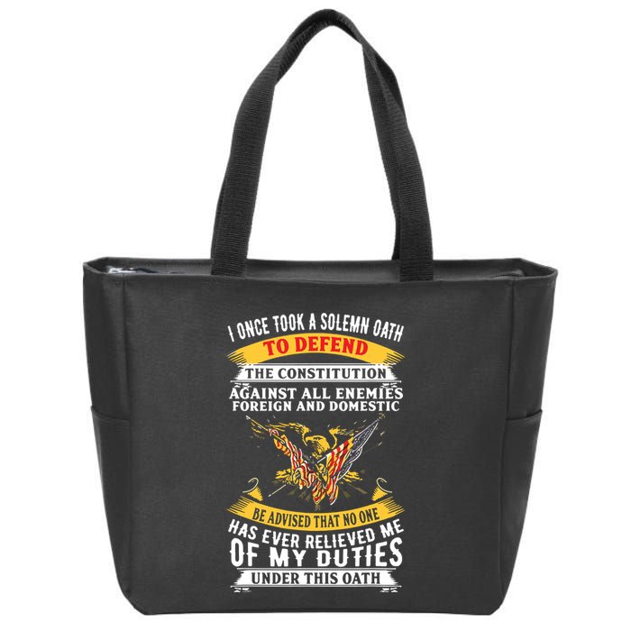 I Once A Solemn Oath To Defend The Constitution Zip Tote Bag