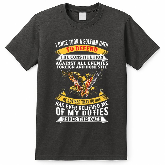 I Once A Solemn Oath To Defend The Constitution T-Shirt