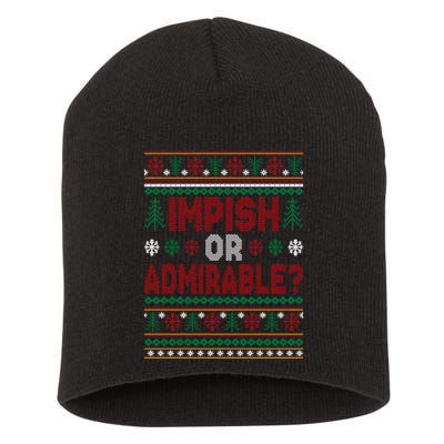 Impish Or Admirable Funny Christmas Ugly Sweater Gift Short Acrylic Beanie