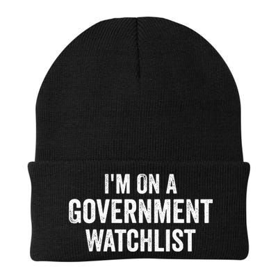 I'm On A Government Watchlist Beanie