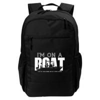 Im On A Boat I Got My Swim Trunks And My FlipieFlopies Backpack