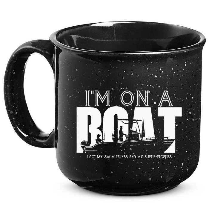 Im On A Boat I Got My Swim Trunks And My FlipieFlopies 15oz Campfire Ceramic Mug