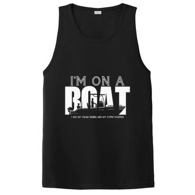 Im On A Boat I Got My Swim Trunks And My FlipieFlopies PosiCharge Competitor Tank
