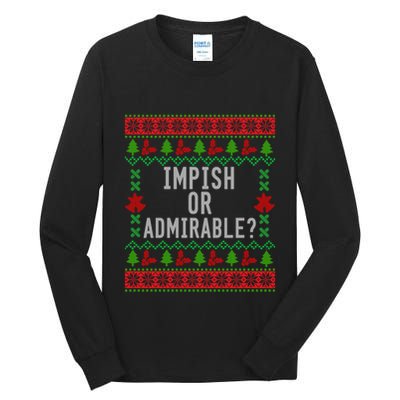 Impish Or Admirable Tall Long Sleeve T-Shirt