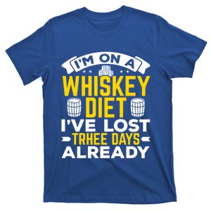 I'm On A Whiskey Diet I've Lost Three Days Already Gift T-Shirt