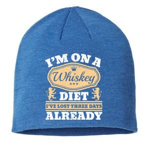 I'm On A Whiskey Diet I've Lost Three Days Already Cool Gift Sustainable Beanie