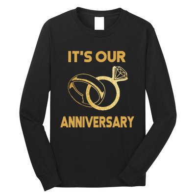 ItS Our Anniversary Wedding Love You Wife Husband Long Sleeve Shirt