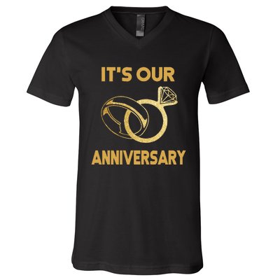 ItS Our Anniversary Wedding Love You Wife Husband V-Neck T-Shirt