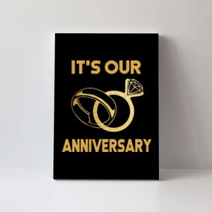 ItS Our Anniversary Wedding Love You Wife Husband Canvas