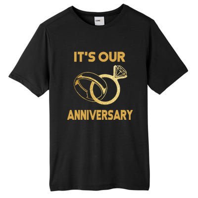 ItS Our Anniversary Wedding Love You Wife Husband Tall Fusion ChromaSoft Performance T-Shirt