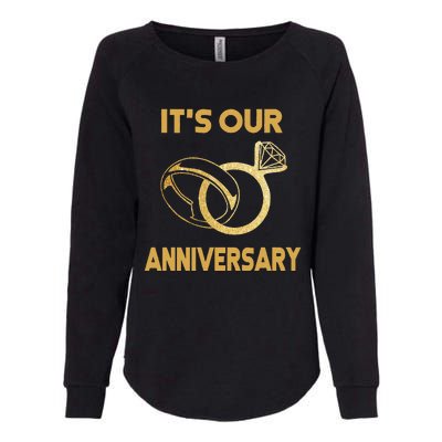 ItS Our Anniversary Wedding Love You Wife Husband Womens California Wash Sweatshirt