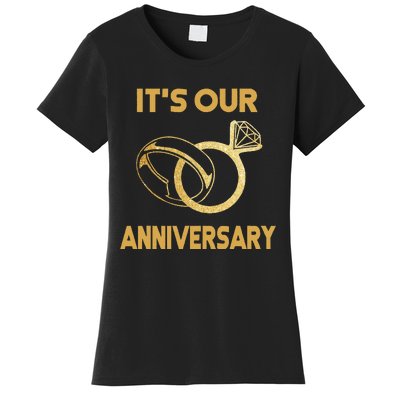 ItS Our Anniversary Wedding Love You Wife Husband Women's T-Shirt